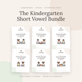 Kindergarten Short Vowel Bundle: From Sounds to Words (6 Packs)